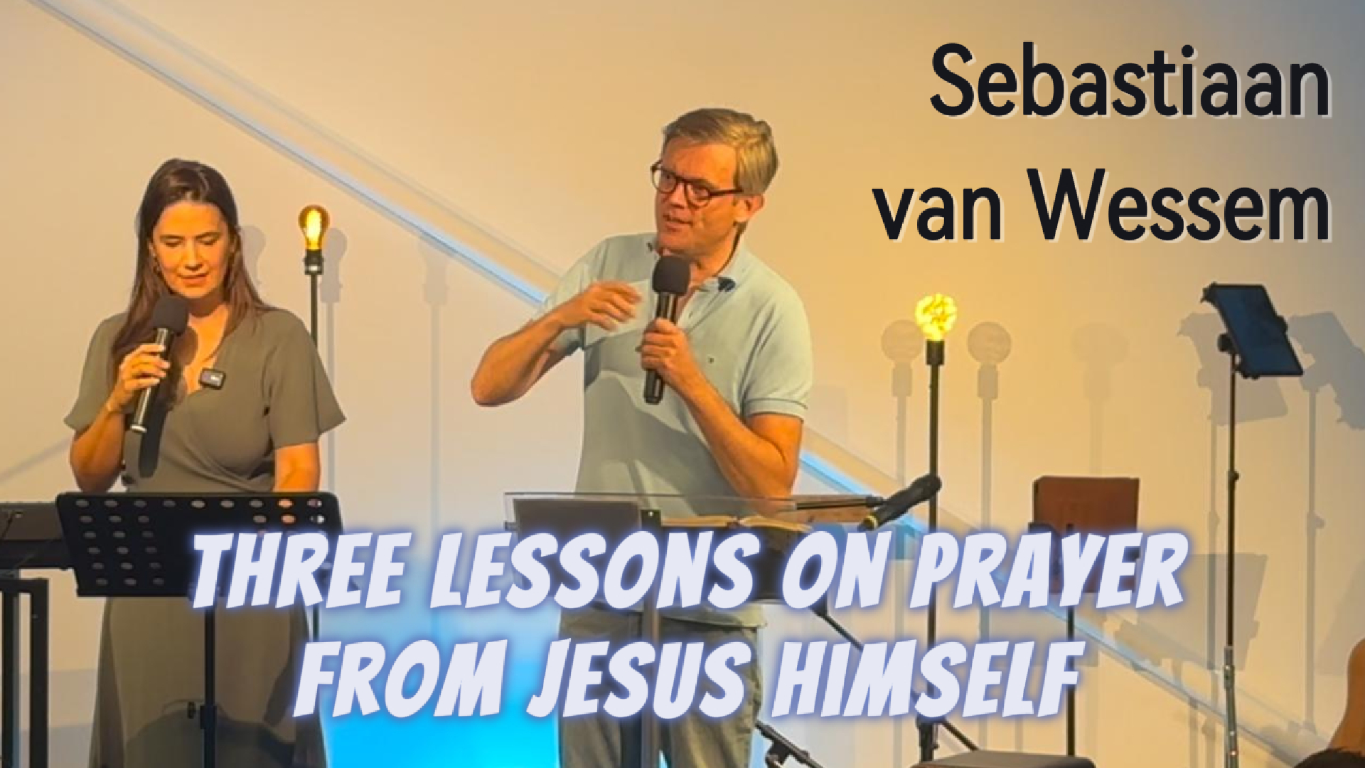 Three Lessons on Prayer from Jesus Himself