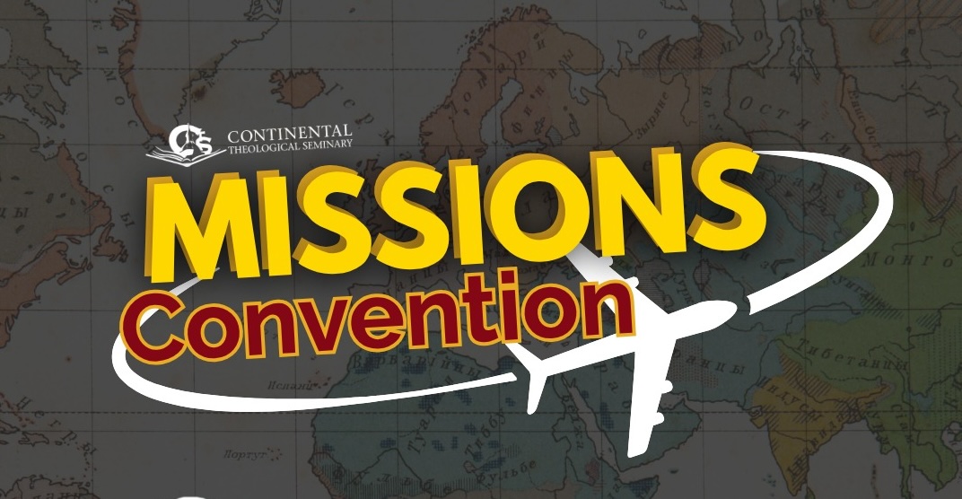 A Missions Convention to Never Forget